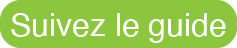 suivez le guide